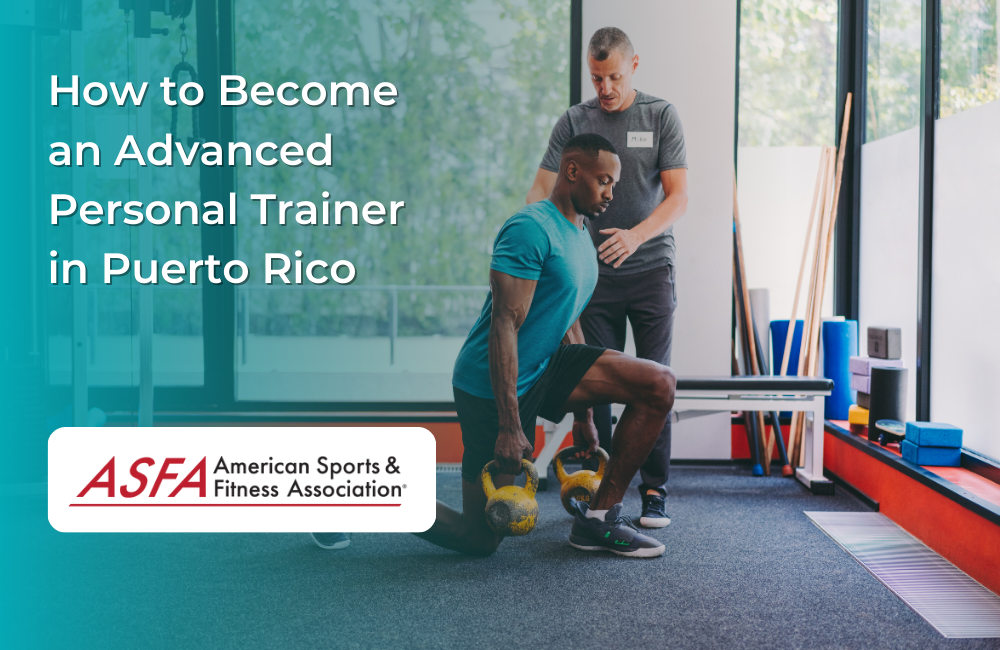 How to Become an Advanced Personal Trainer in Puerto Rico