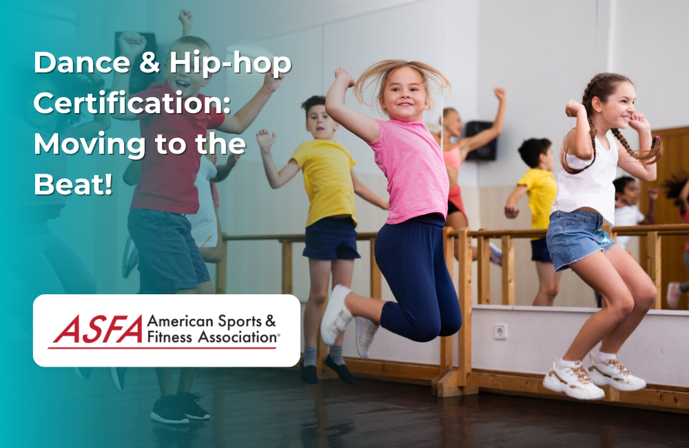 ASFA Fitness Blog: Dance & Hip-hop Certification: Moving to the Beat!