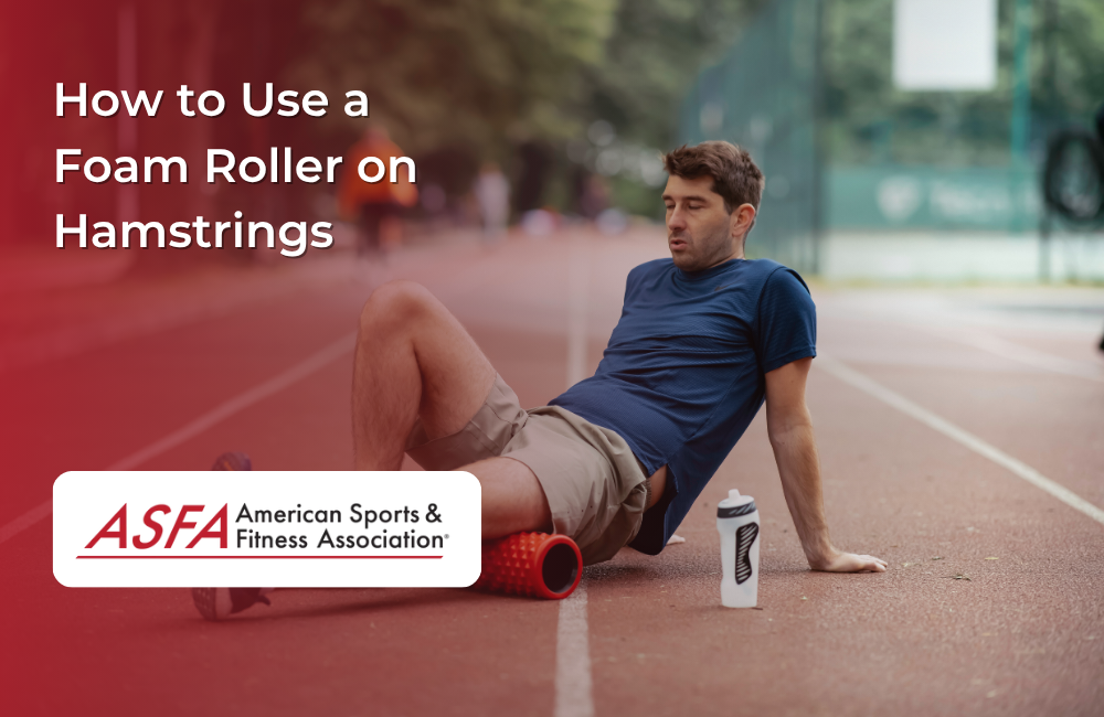 How to Use a Foam Roller on Hamstrings