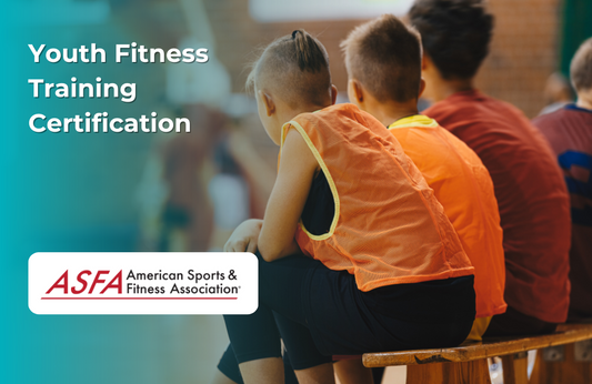 ASFA Fitness Blog: Youth Fitness Training Certification