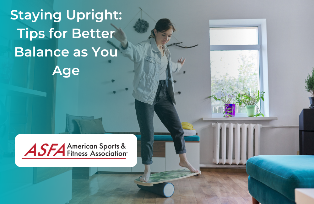 Staying Upright: Tips for Better Balance as You Age
