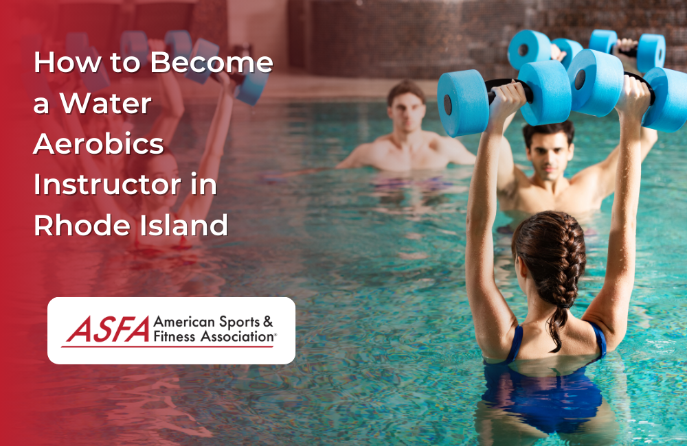 How to Become a Water Aerobics Instructor in Rhode Island