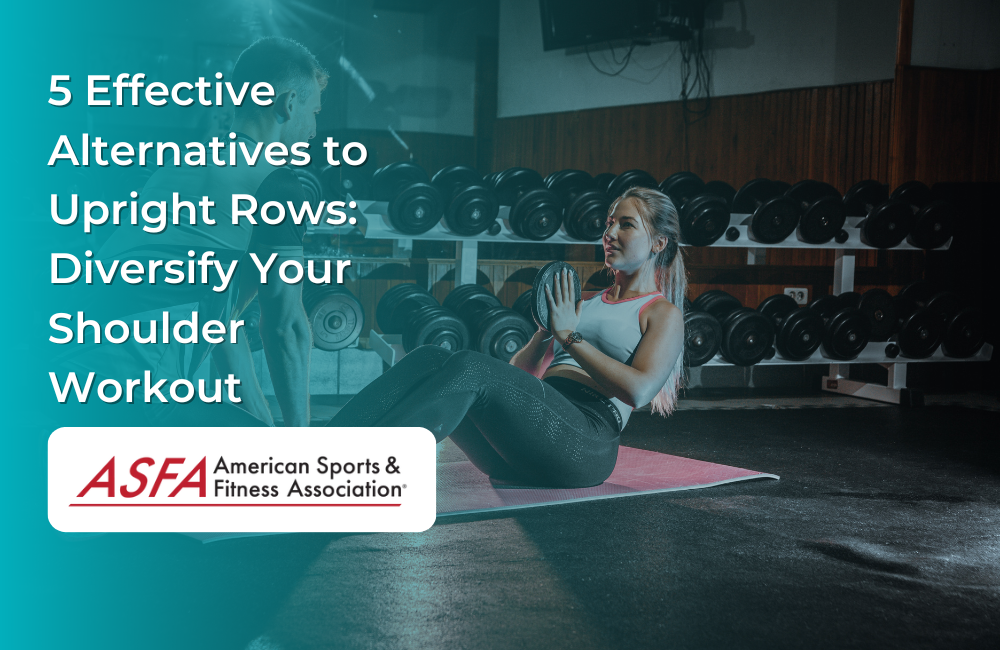 5 Effective Alternatives to Upright Rows: Diversify Your Shoulder Workout