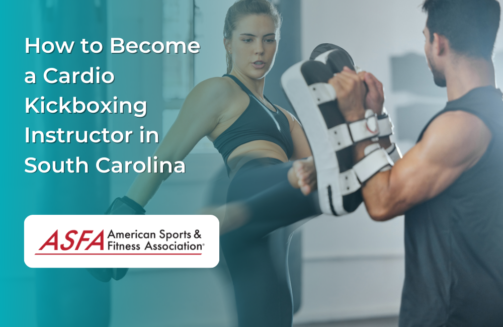 How to Become a Cardio Kickboxing Instructor in South Carolina