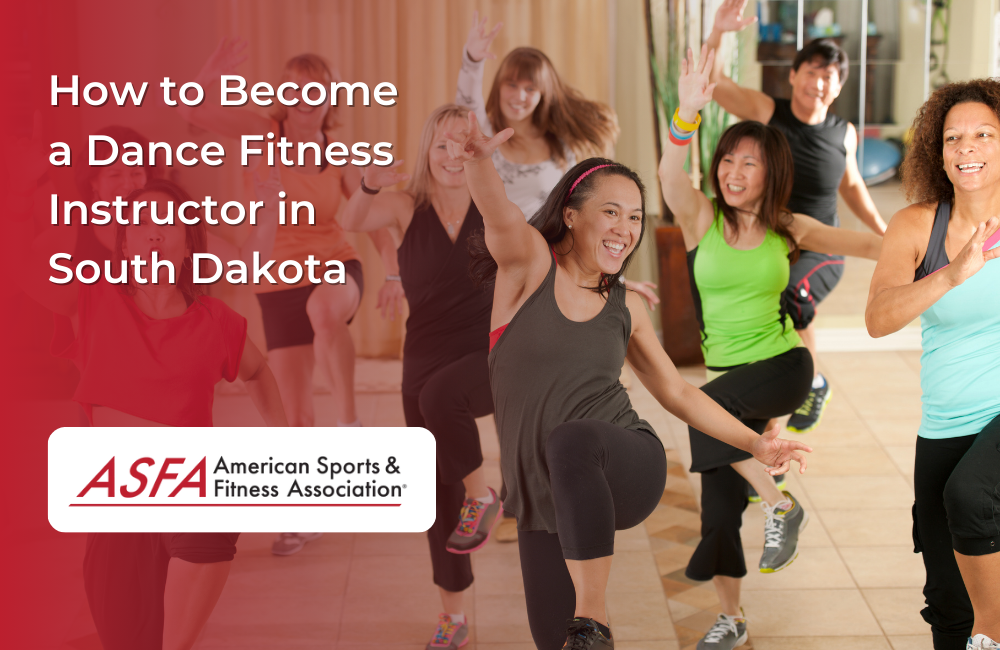 How to Become a Dance Fitness Instructor in South Dakota
