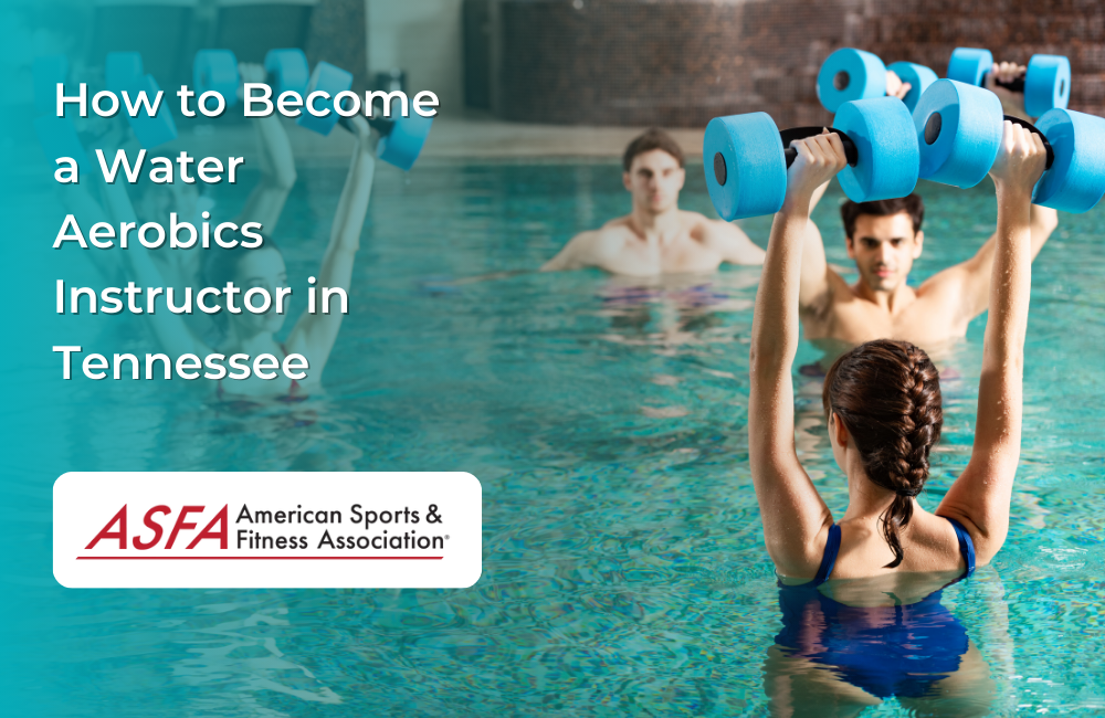How to a Water Aerobics Instructor in Tennessee