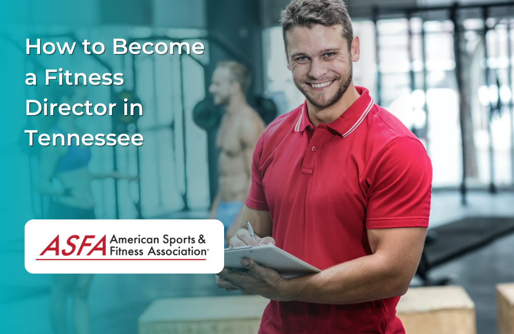 How to Become a Fitness Director in Tennessee