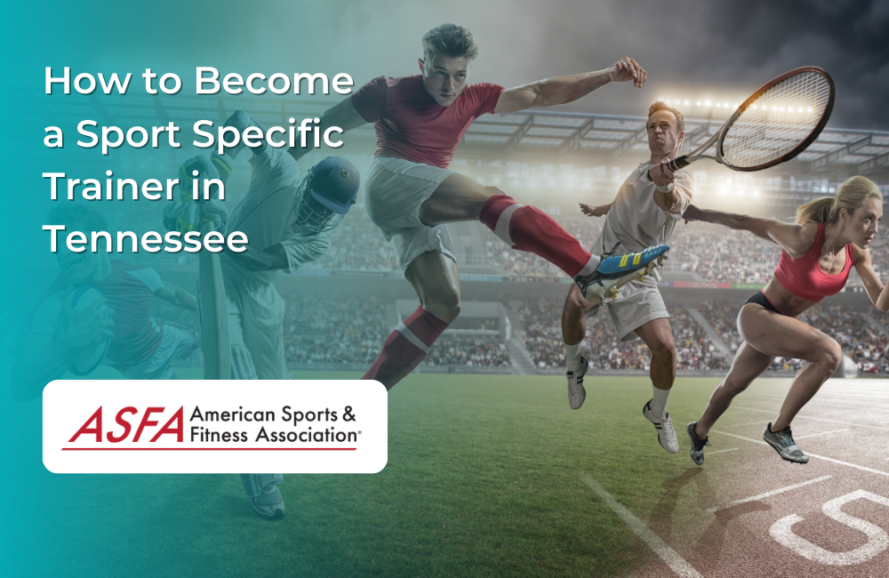 How to Become a Sport Specific Trainer in Tennessee