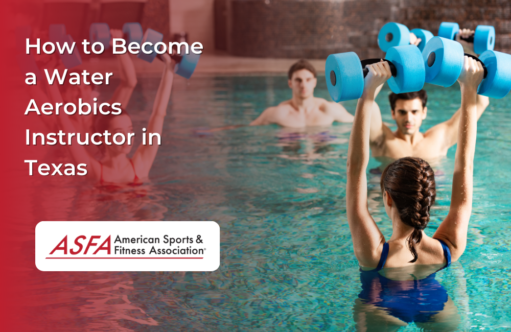 How to Become a Water Aerobics Instructor in Texas