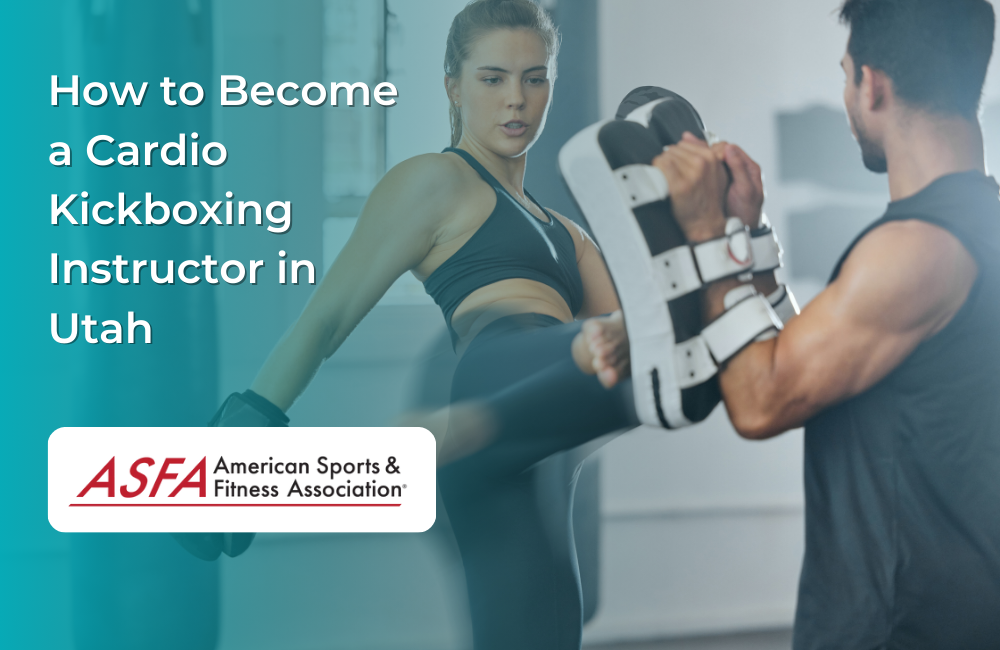 How to Become a Cardio Kickboxing Instructor in Utah