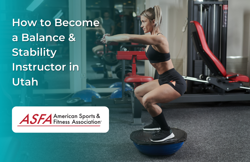 How to Become a Balance & Stability Instructor in Utah