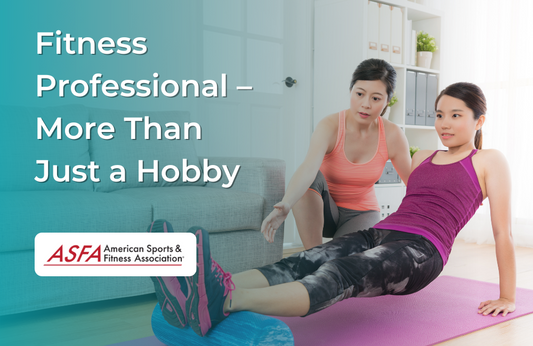 Fitness Professional – More Than Just a Hobby