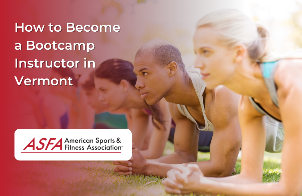 How to Become a Bootcamp Instructor in Vermont