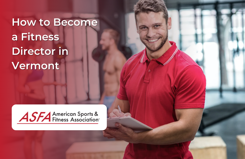 How to Become a Fitness Director in Vermont