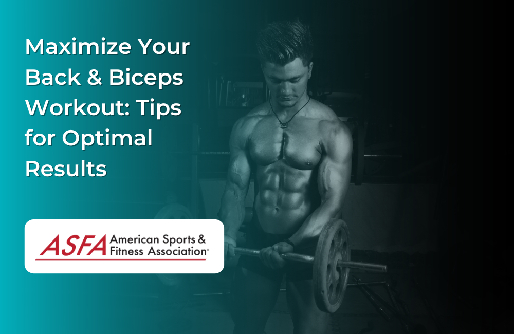 Maximize Your Back & Biceps Workout: Tips for Optimal Results