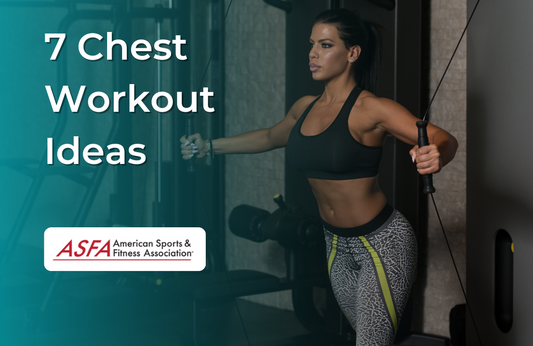 7 Chest Workout Ideas