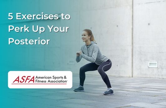 Get a Lifted Booty: 5 Exercises to Perk Up Your Posterior