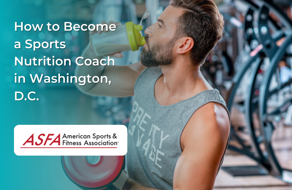 How to Become a Sports Nutrition Coach in Washington, D.C.