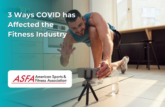 3 Ways COVID has Affected the Fitness Industry