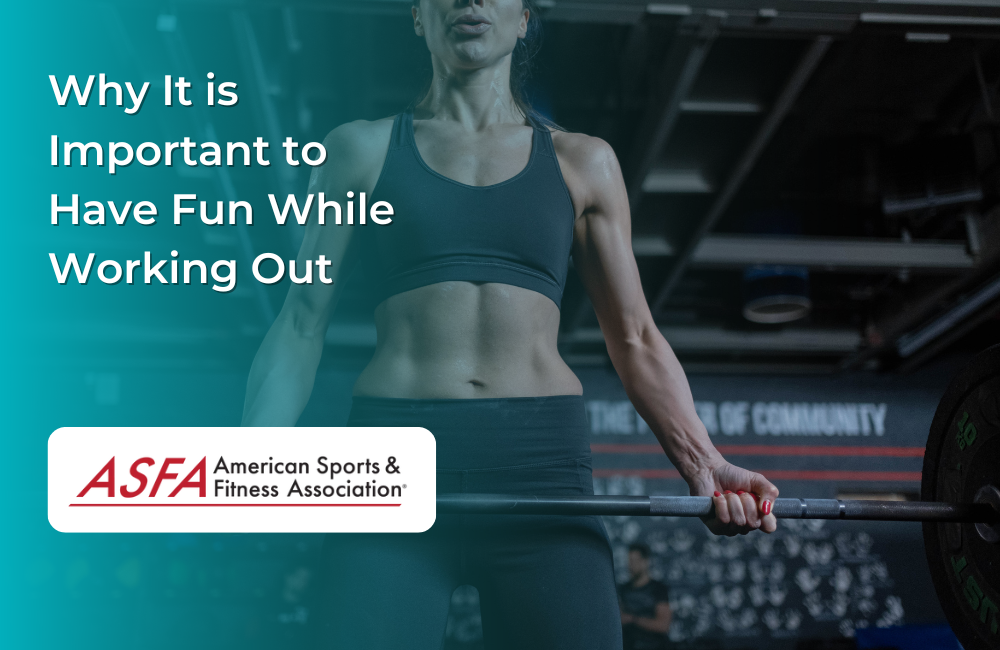 Why It is Important to Have Fun While Working Out