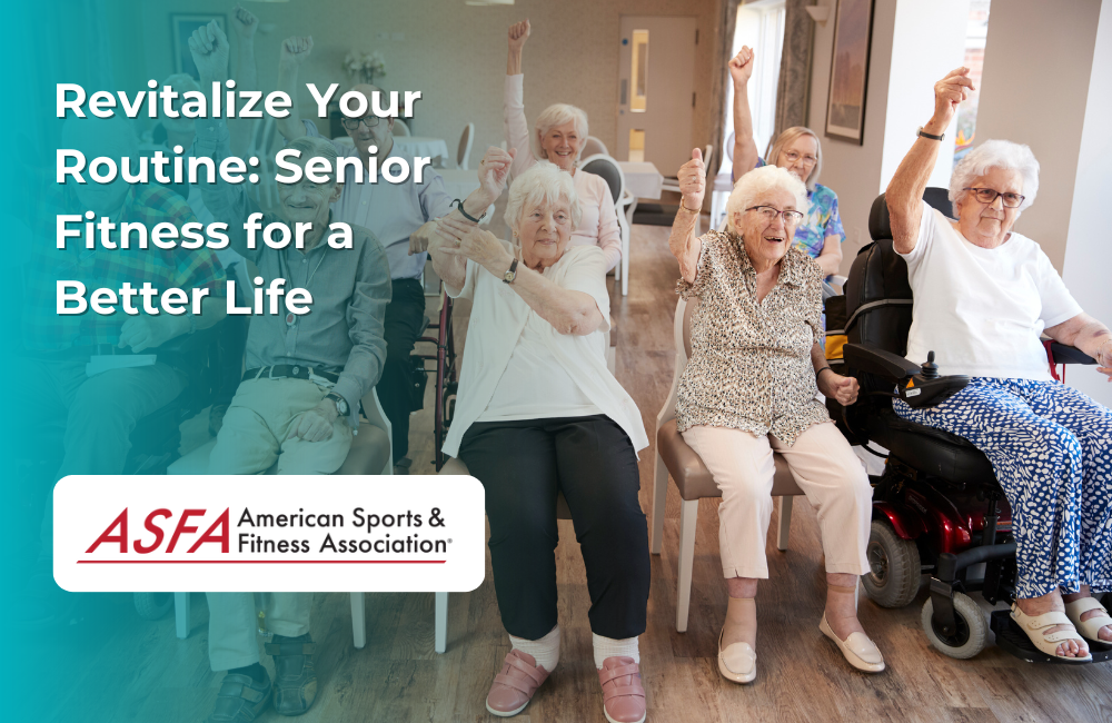 Revitalize Your Routine: Senior Fitness for a Better Life