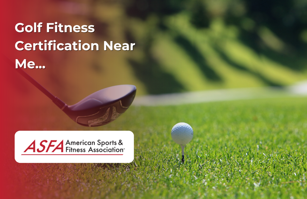 ASFA Fitness Blog: Golf Fitness Certification Near Me...