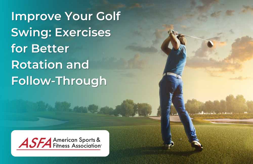 Improve Your Golf Swing: Exercises for Better Rotation and Follow-Through