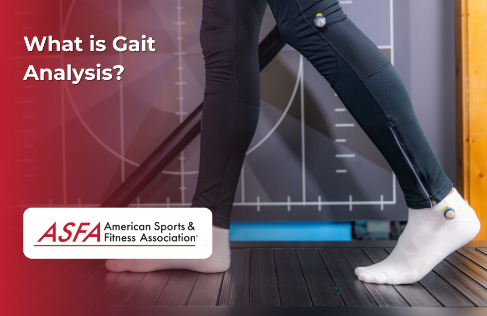 What is Gait Analysis? ASFA Fitness