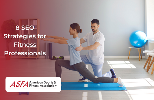 8 SEO Strategies for Fitness Professionals