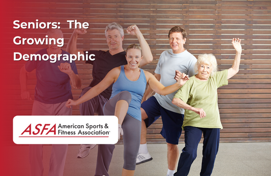 ASFA Fitness Blog: Seniors:  The Growing Demographic