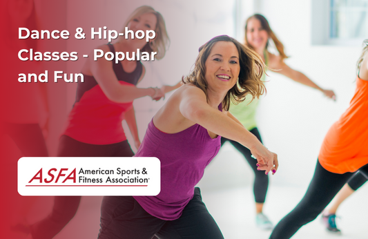 ASFA Fitness Blog: Dance & Hip-hop Classes - Popular and Fun