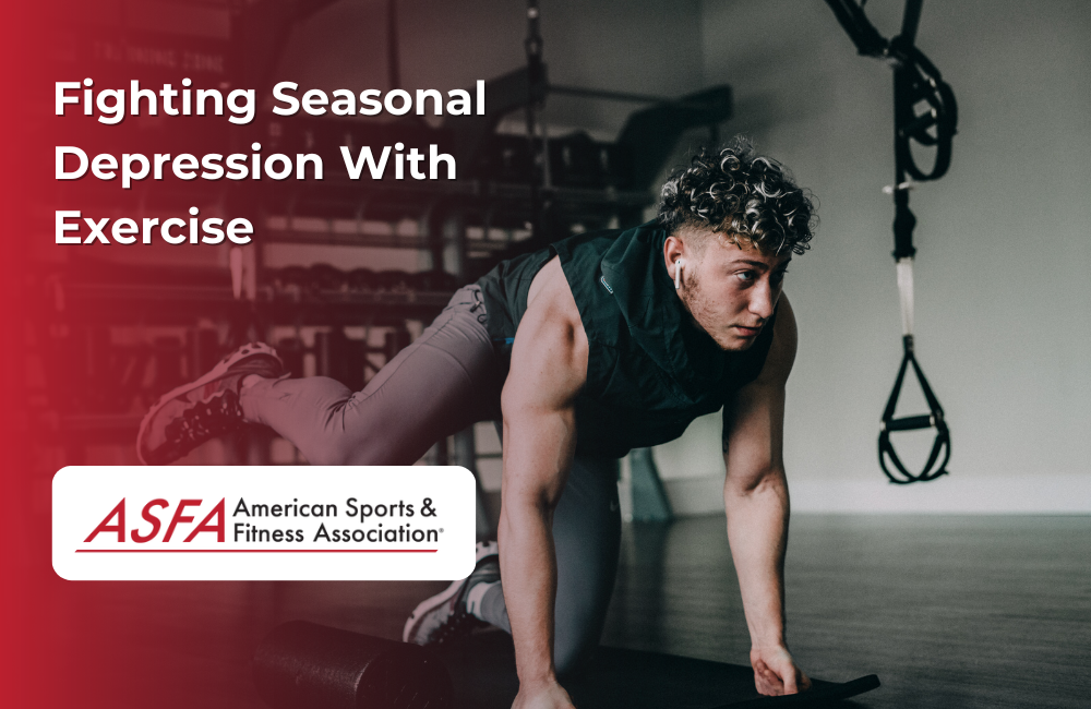 ASFA Fitness Blog: Fighting Seasonal Depression With Exercise