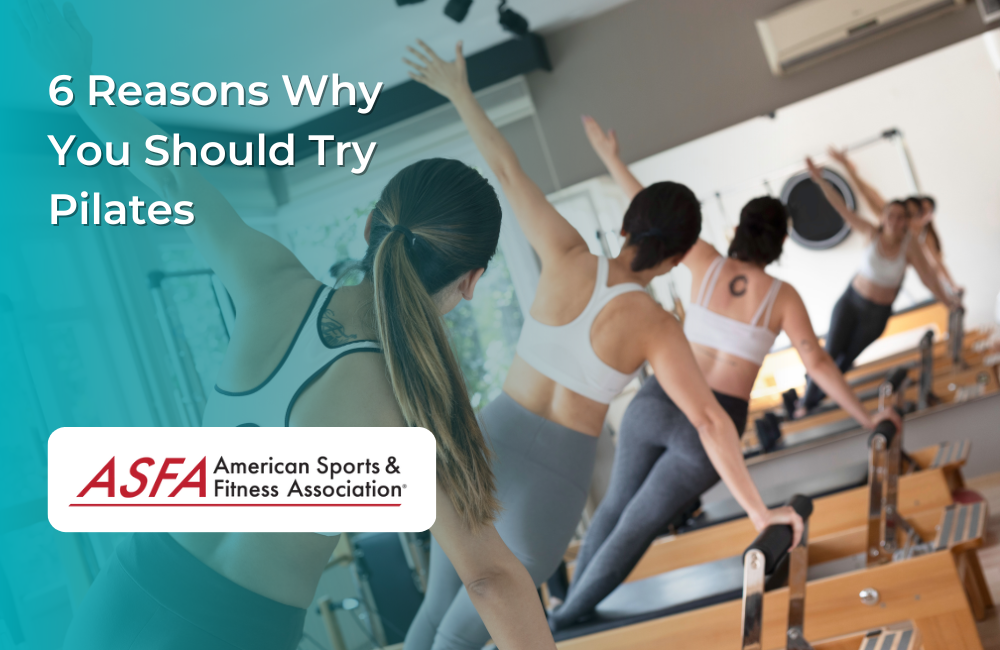 6 Reasons Why You Should Try Pilates