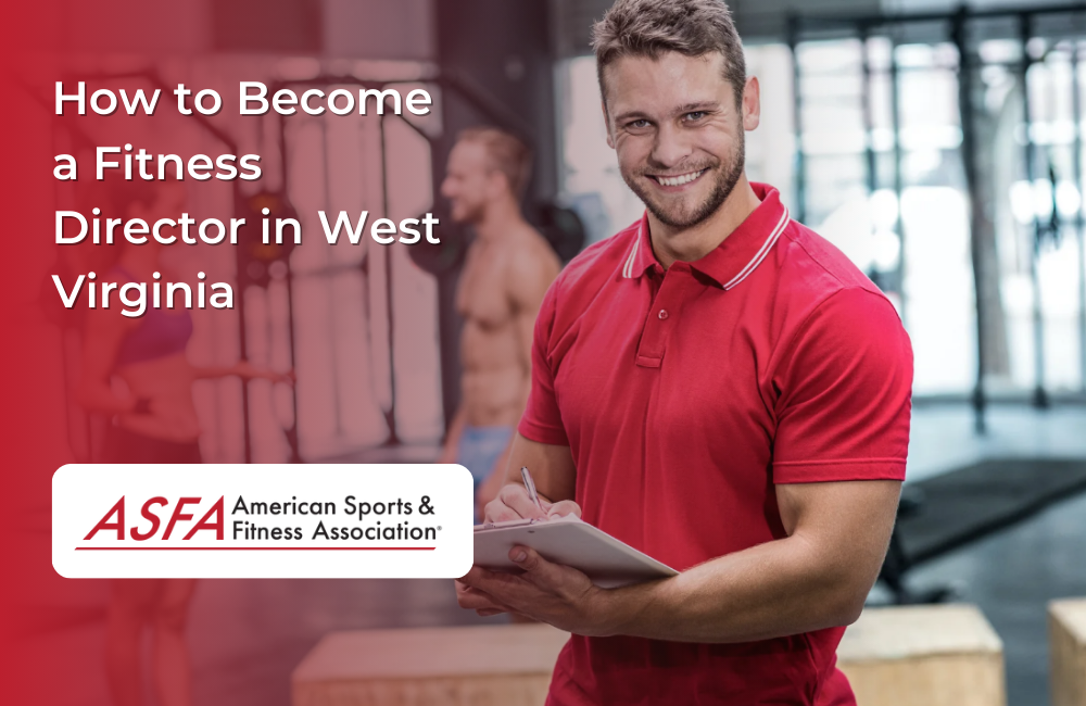 How to Become a Fitness Director in West Virginia