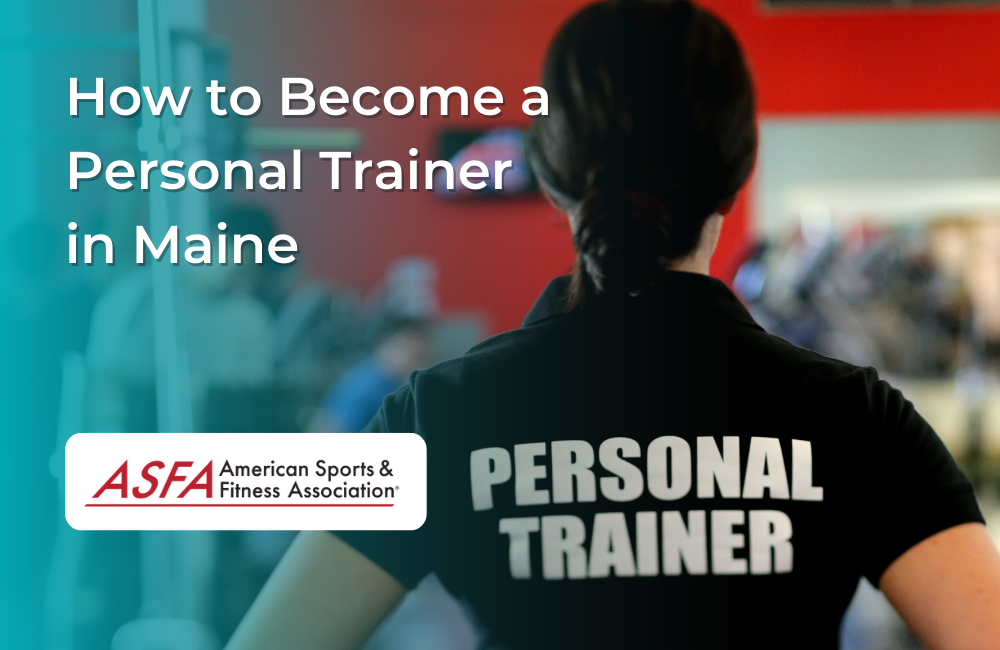 How to become a personal trainer in Maine