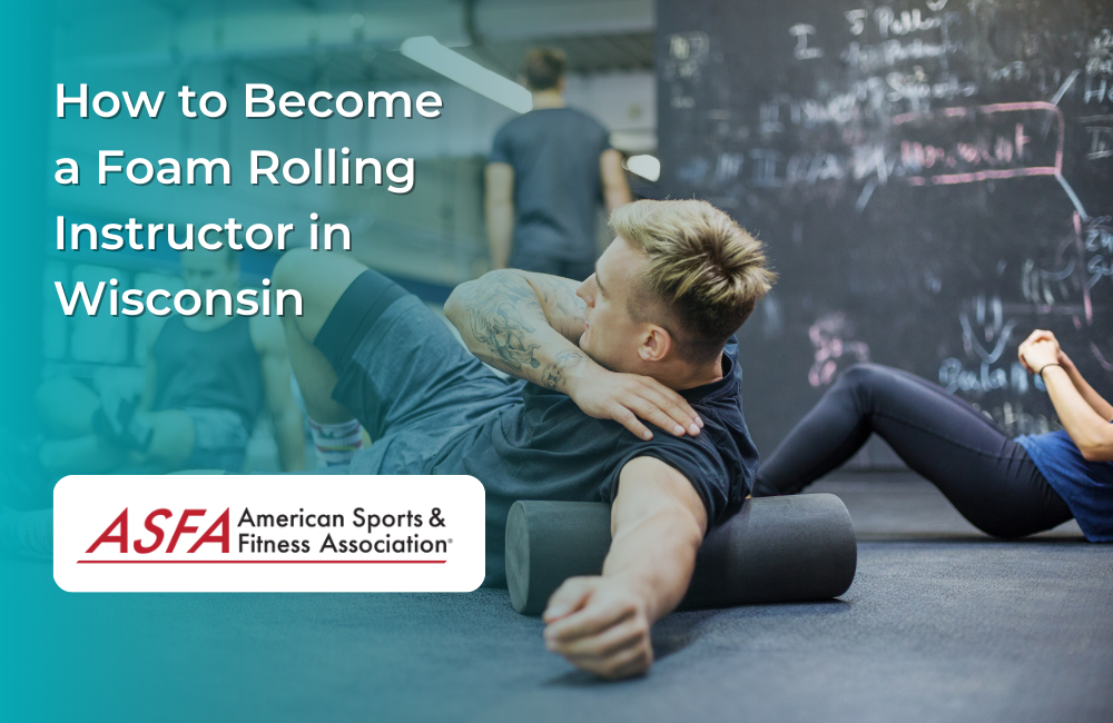 How to Become a Foam Rolling Instructor in Wisconsin