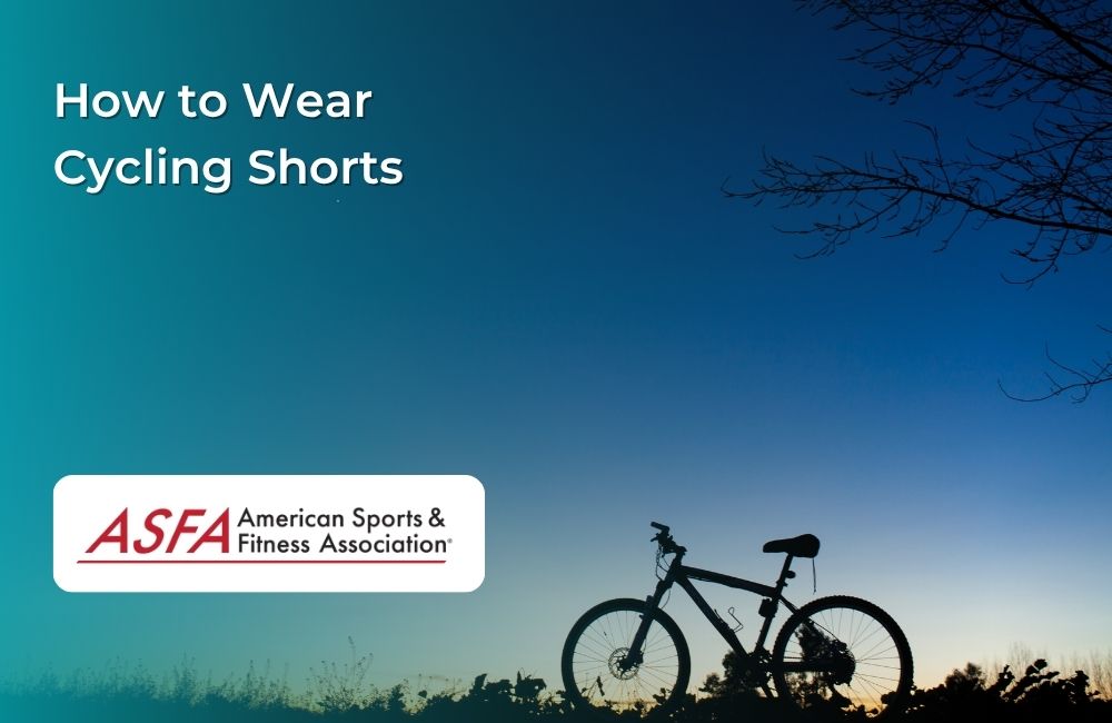 How to Wear Cycling Shorts