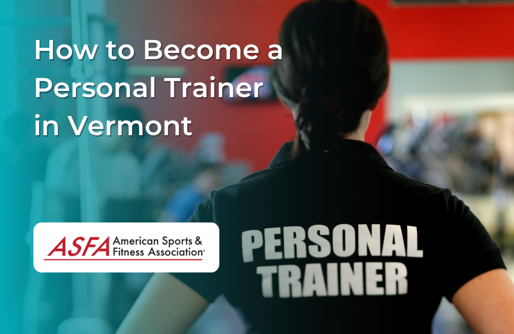 how to become a personal trainer in Vermont