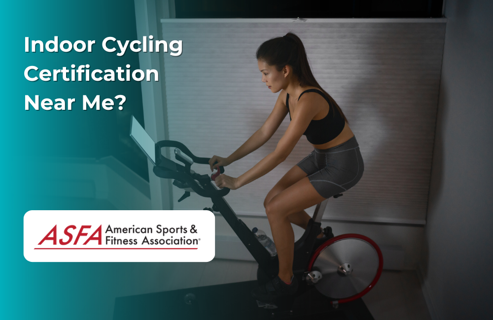 ASFA Fitness Blog: Indoor Cycling Certification Near Me?