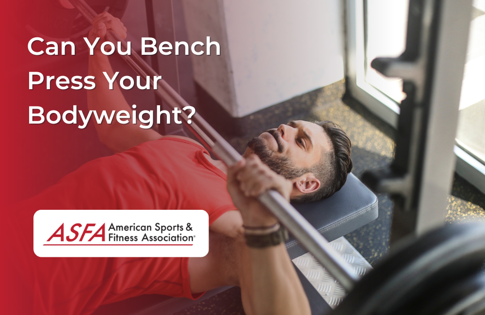 Can You Bench Press Your Bodyweight? Try These 5 Exercises If You're Struggling