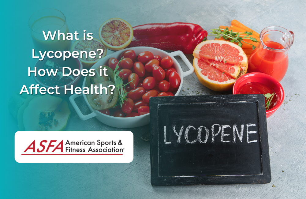 What is Lycopene? How Does it Affect Health?