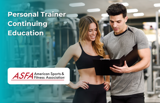 ASFA Fitness Blog: Personal Trainer Continuing Education