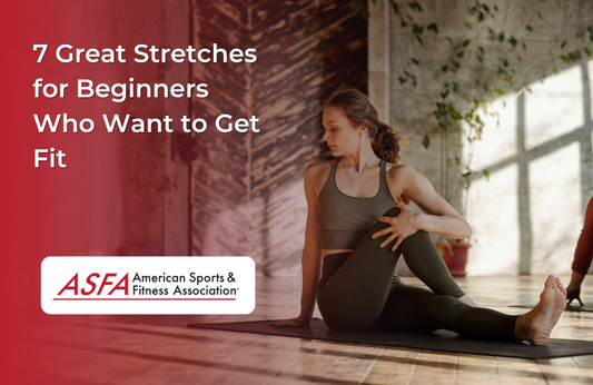 7 Great Stretches for Beginners Who Want to Get Fit