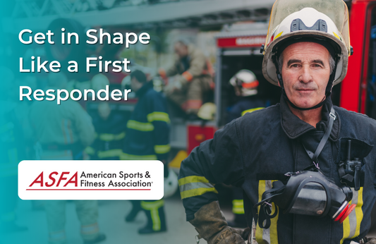 How to Get in Shape Like a First Responder