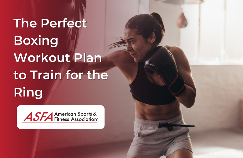 The Perfect Boxing Workout Plan to Train for the Ring