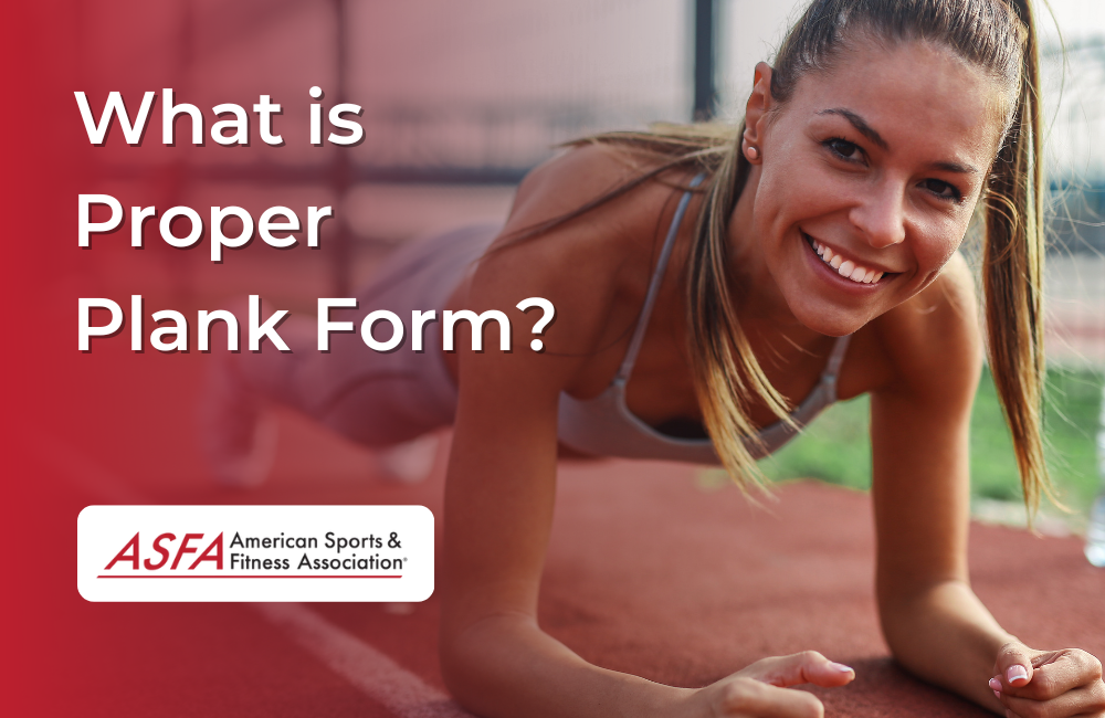 What is Proper Plank Form?