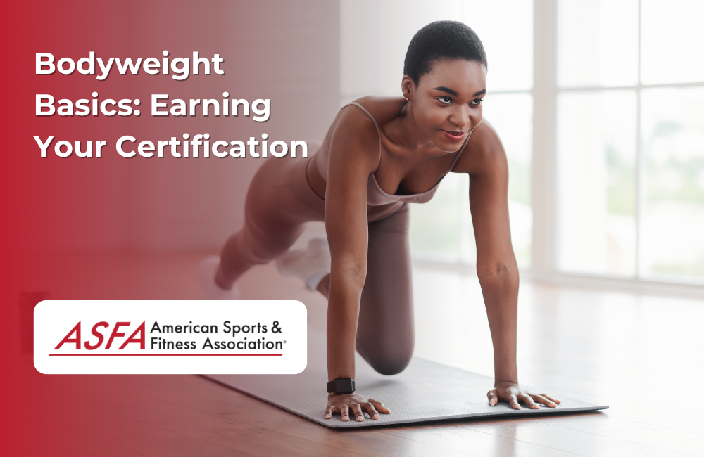 Bodyweight Basics: Earning Your Certification