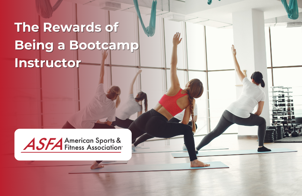 ASFA Fitness Blog: The Rewards of Being a Bootcamp Instructor