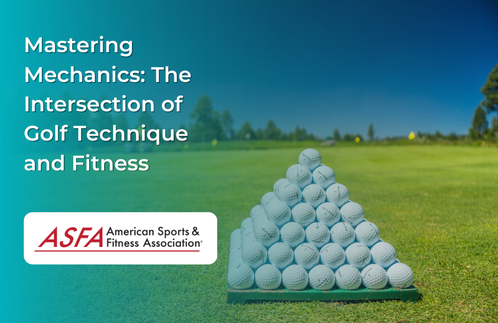 Mastering Mechanics: The Intersection of Golf Technique and Fitness