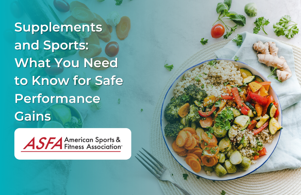 Supplements and Sports: What You Need to Know for Safe Performance Gains
